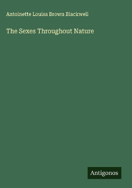 The Sexes Throughout Nature