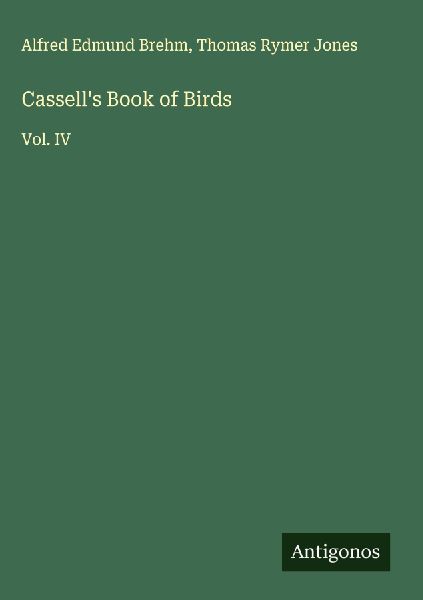 Cassells Book of Birds: Vol. IV