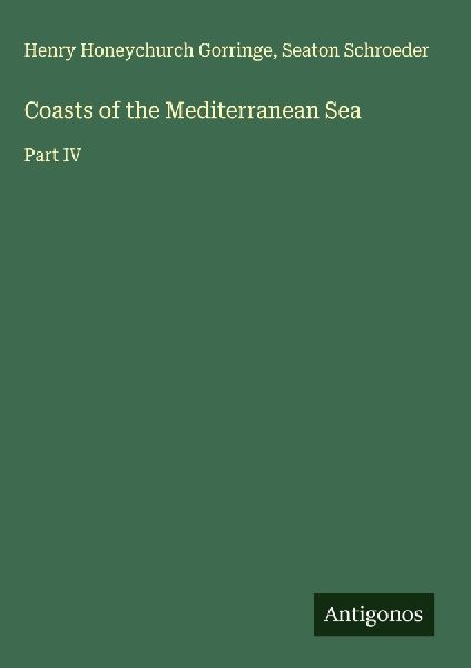 Coasts of the Mediterranean Sea: Part IV