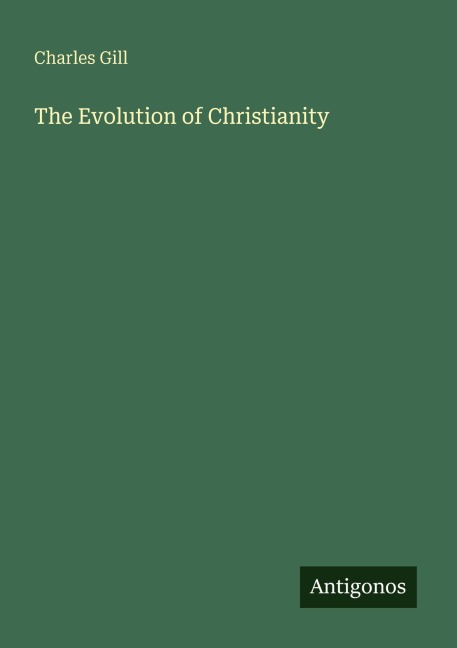 The Evolution of Christianity