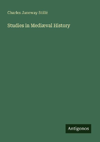 Studies in Mediæval History
