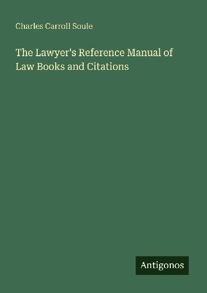 The Lawyers Reference Manual of Law Books and Citations