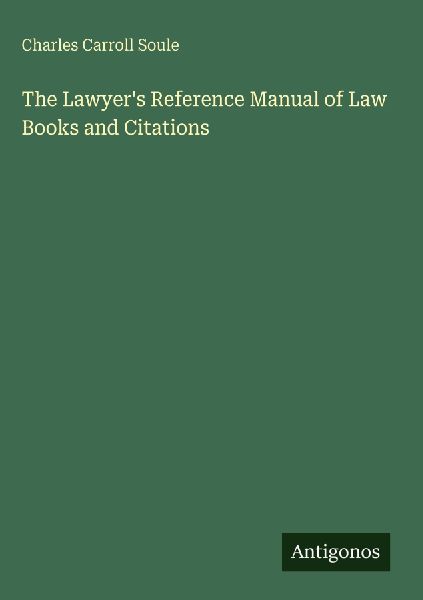 The Lawyers Reference Manual of Law Books and Citations