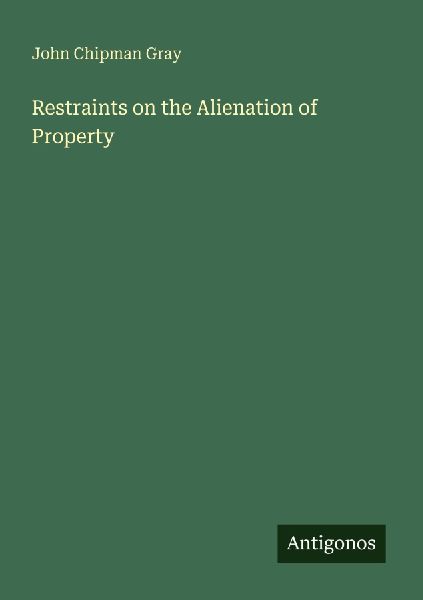 Restraints on the Alienation of Property