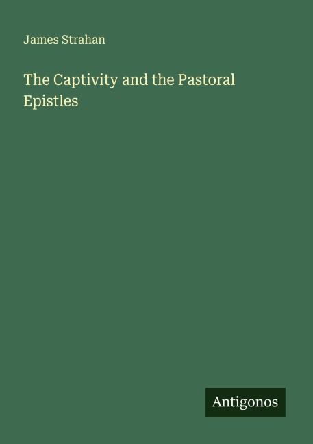 The Captivity and the Pastoral Epistles