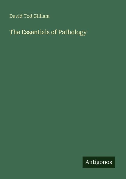 The Essentials of Pathology