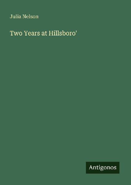 Two Years at Hillsboro
