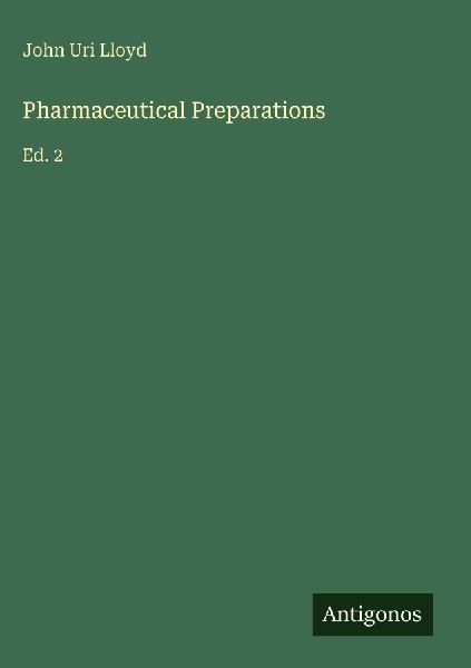 Pharmaceutical Preparations: Ed. 2
