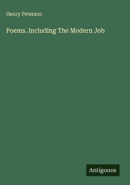 Poems. Including The Modern Job