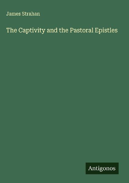 The Captivity and the Pastoral Epistles
