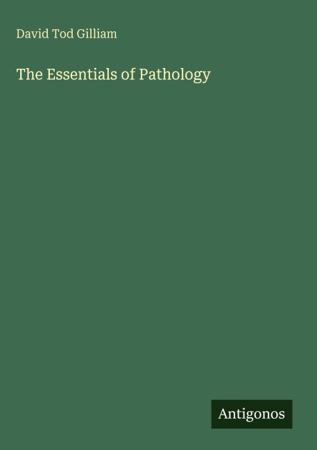 The Essentials of Pathology