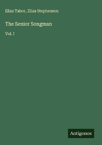 The Senior Songman: Vol. I
