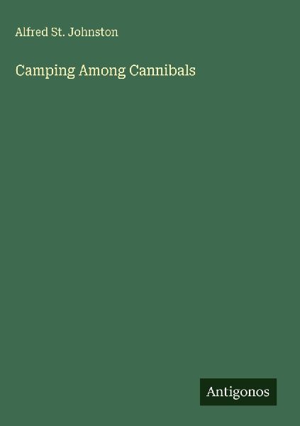 Camping Among Cannibals