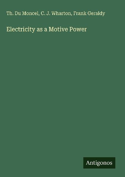 Electricity as a Motive Power