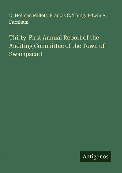 Thirty-First Annual Report of the Auditing Committee of the Town of Swampscott