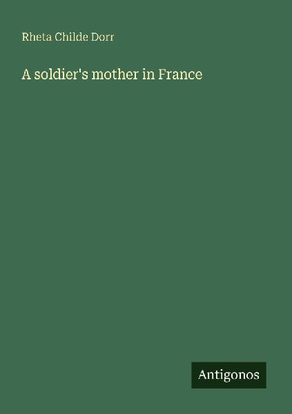 A soldiers mother in France