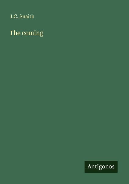 The coming