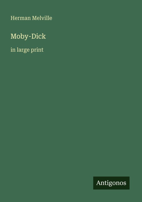 Moby-Dick: in large print