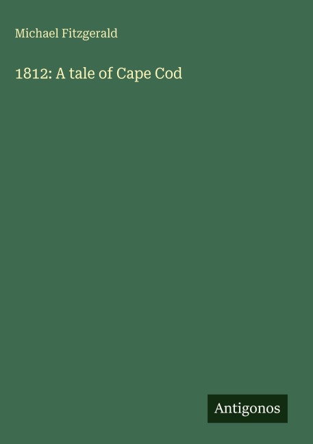 1812: A tale of Cape Cod