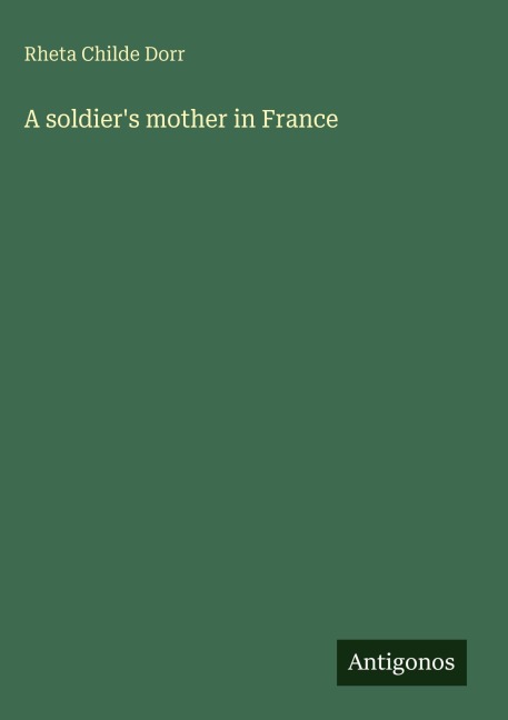 A soldiers mother in France