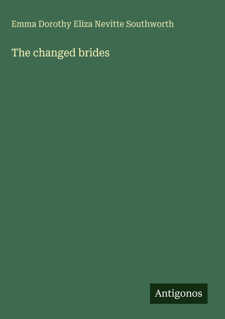 The changed brides