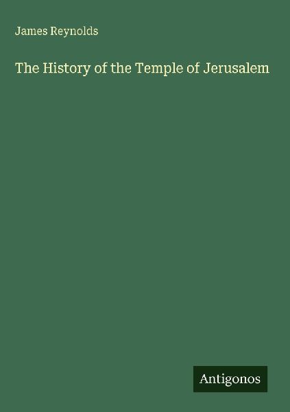 The History of the Temple of Jerusalem