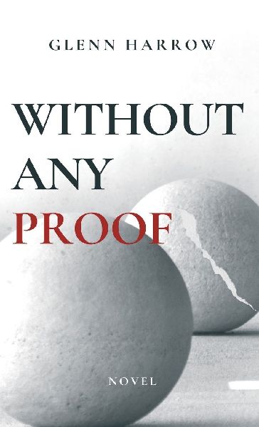 Without any Proof