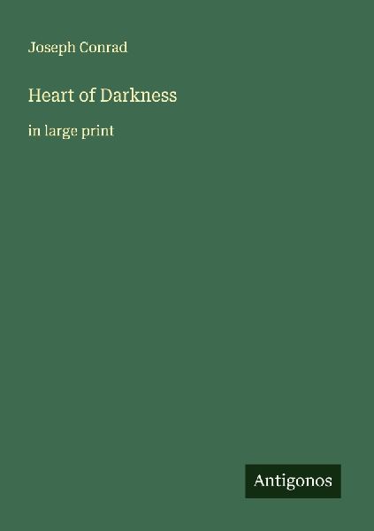 Heart of Darkness: in large print