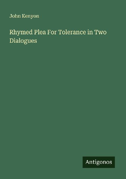 Rhymed Plea For Tolerance in Two Dialogues