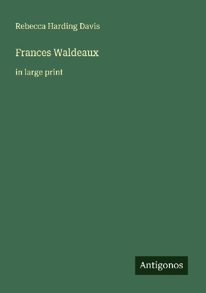 Frances Waldeaux: in large print