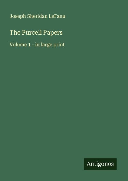 The Purcell Papers: Volume 1 - in large print