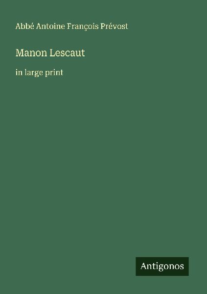 Manon Lescaut: in large print