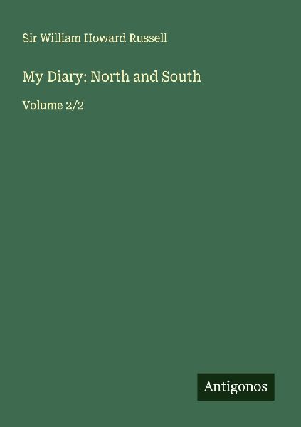 My Diary: North and South: Volume 2/2