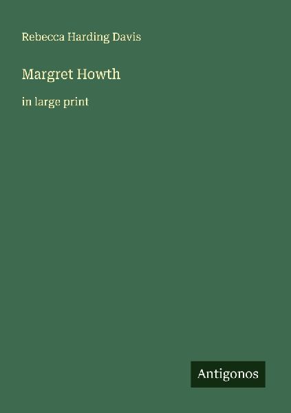 Margret Howth: in large print