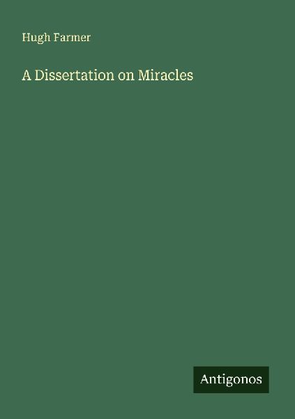 A Dissertation on Miracles