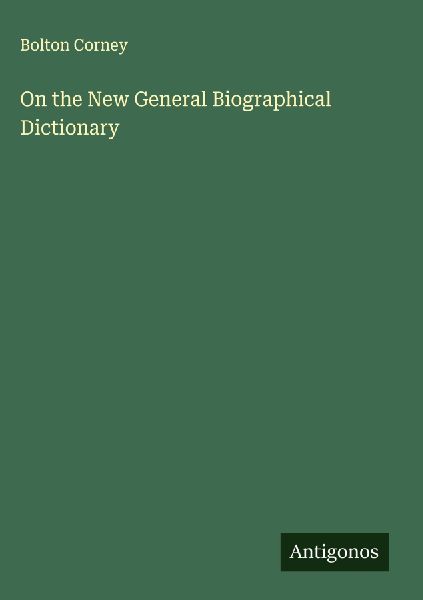 On the New General Biographical Dictionary