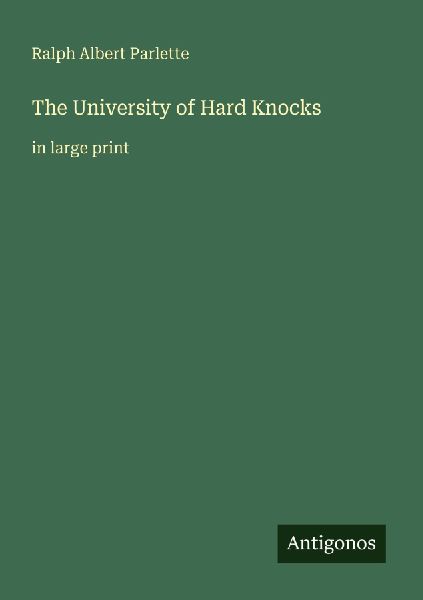The University of Hard Knocks: in large print