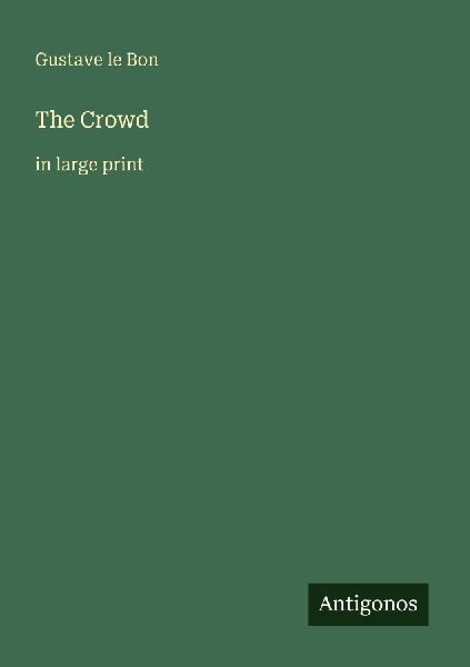 The Crowd: in large print