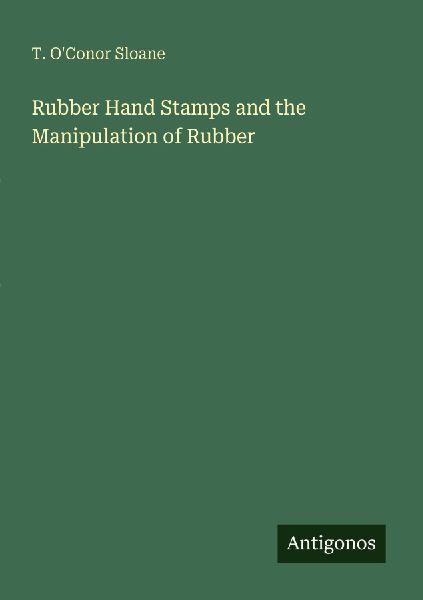 Rubber Hand Stamps and the Manipulation of Rubber