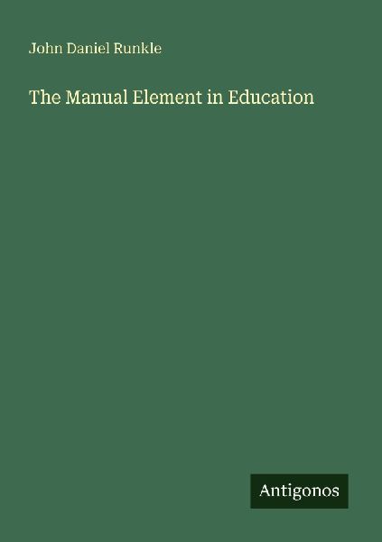 The Manual Element in Education