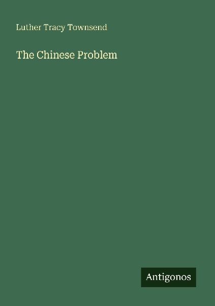 The Chinese Problem