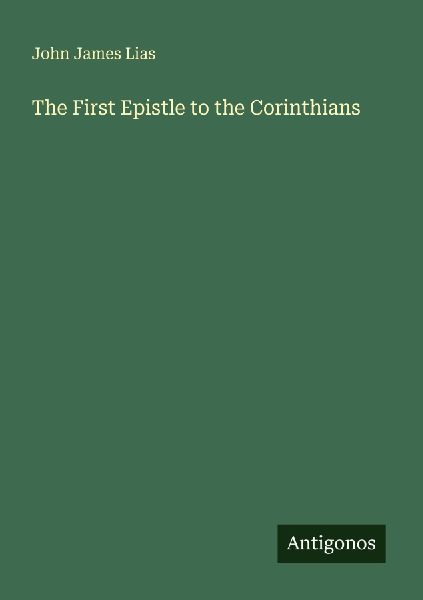 The First Epistle to the Corinthians