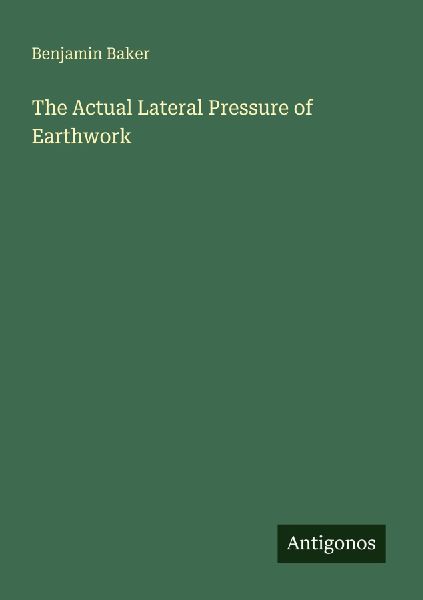 The Actual Lateral Pressure of Earthwork