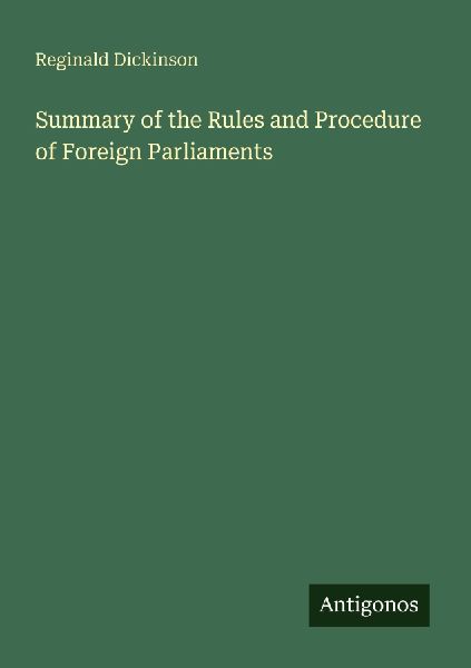 Summary of the Rules and Procedure of Foreign Parliaments