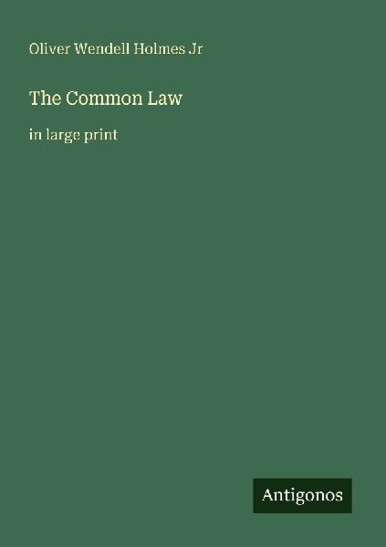 The Common Law: in large print