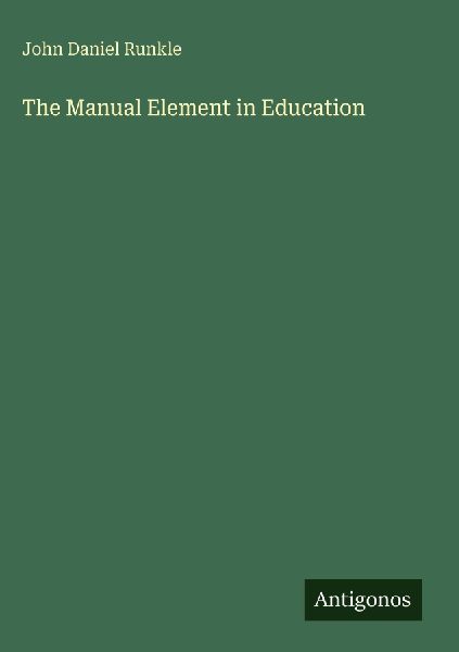 The Manual Element in Education