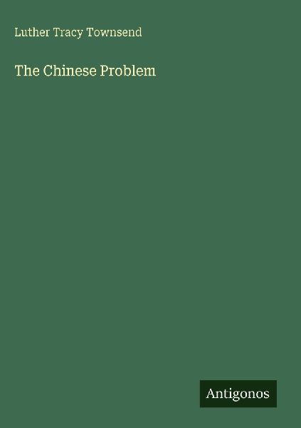 The Chinese Problem