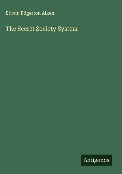 The Secret Society System