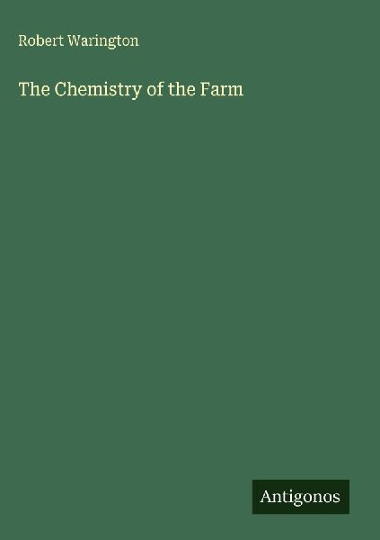 The Chemistry of the Farm