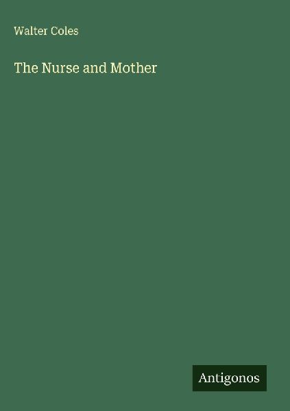 The Nurse and Mother